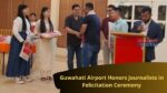 Guwahati Airport Honors Journalists in Felicitation Ceremony