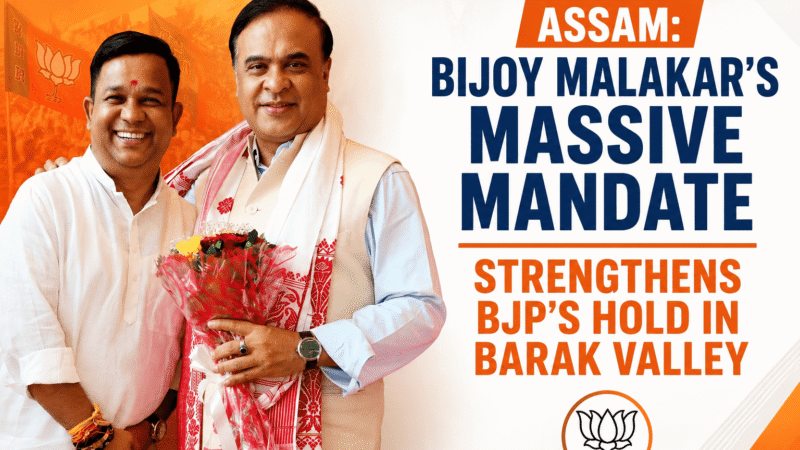 Assam: Bijoy Malakar’s Massive Mandate Strengthens BJP’s Hold in Barak Valley