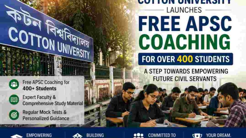 Cotton University Launches Free APSC Coaching for Over 400 Students