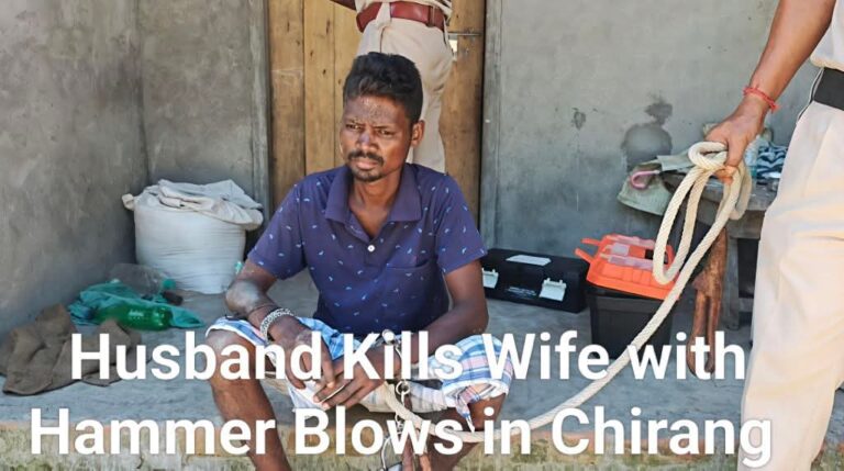 Brutal Murder in Chirang – Husband Kills Wife with Hammer Blows