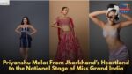 Priyanshu Mala: From Jharkhand’s Heartland to the National Stage of Miss Grand India