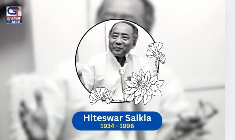 Remembering My Grandfather, Hiteswar Saikia: A Legacy for Assam and India