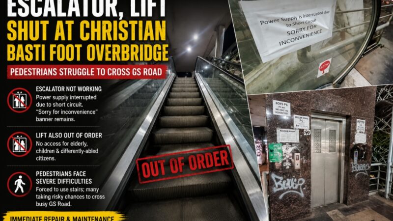 Escalator, Lift Shut at Christian Basti Foot Overbridge; Pedestrians Struggle to Cross GS Road