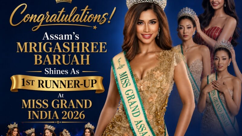 Assam’s Mrigashree Baruah Shines As 1st Runner-Up At Miss Grand India 2026